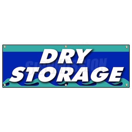 Signmission DRY STORAGE BANNER SIGN self weatherized waterproof protected monthly B-72 Dry Storage